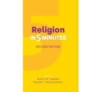 Religion in Five Minutes: Second Edition