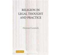 Religion in Legal Thought and Practice Howard, Lesnick (Auteur)