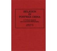 Religion in Postwar China, BIBLIOGRAPHIES AND INDEXES IN RELIGIOUS STUDIES