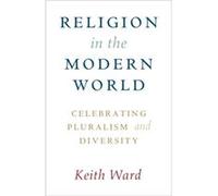 Religion in the Modern World by Ward & Keith Roehampton University & London Unknown (Auteur)