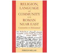 Religion, Language And Community In The Roman Near East