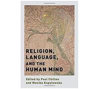 Religion, Language, And The Human Mind