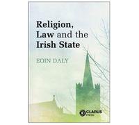 Religion, Law And The Irish State