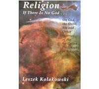 Religion Leszek Koakowski, Leszek Kolakowski (Auteur)