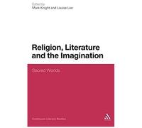 Religion, Literature And The Imagination