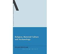 Religion, Material Culture And Archaeology