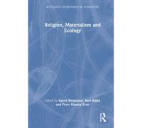 Religion, Materialism And Ecology