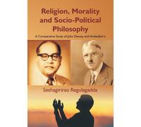 Religion, Morality And Socio-Political Philosophy
