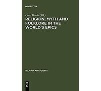 Religion, Myth And Folklore In The World's Epics