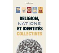 Religion, nations et identités collectives