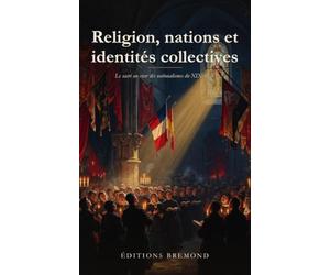 Religion, nations et identités collectives