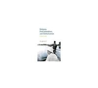 Religion, Postcolonialism, And Globalization
