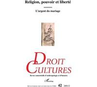Religion pouvoir et liberte L’argent du mariage - Collectif - L'harmattan - broché - Revue