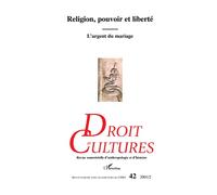 Religion pouvoir et liberte L’argent du mariage - Collectif - L'harmattan - broché - Revue