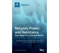 Religion, Power, And Resistance