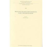 Religion, Reason and Nature in Early Modern Europe, ARCHIVES INTERNATIONALES D'HISTOIRE DES IDEES/INTERNATIONAL ARCHIVES OF THE HISTORY OF IDEAS