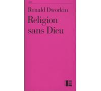 Religion sans Dieu - Ronald Dworkin - Labor Et Fides - broché - Essai