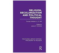 Religion, Secularization And Political Thought