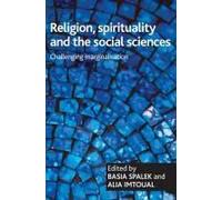 Religion, Spirituality And The Social Sciences