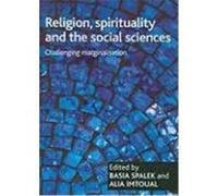 Religion, Spirituality And The Social Sciences