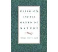 Religion & the Order of Nature Seyyed Hossein Nasr (Auteur)