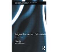 Religion Theatre and Performance by Lance Gharavi Paperback Book Lance Gharavi (Auteur)