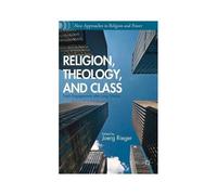 Religion, Theology, And Class