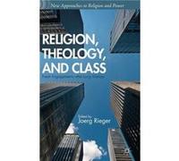 Religion, Theology, And Class