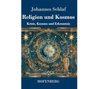 Religion und Kosmos: Krisis, Kosmos und Erkenntnis