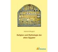 Religion Und Mythologie Der Alten Ägypter