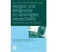 Religion und Religiosität im vereinigten Deutschland