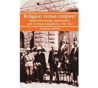 Religion versus Empire by A. Porter Andrew Porter (Auteur)