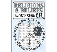 Religions and Beliefs Word Search Book: A 61 Puzzle Journey Through World Religions, Faith Traditions & Spiritual Culture