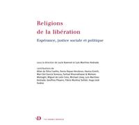 Religions de la libération Espérance, justice sociale et politique - Luis Martínez Andrade - Van Dieren_eds - broché - Essai