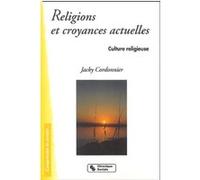 Religions et croyances actuelles J CORDONNIER (Auteur)