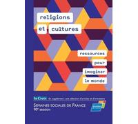 Religions Et Cultures, Ressources Pour Imaginer Le Monde
