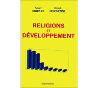 Religions et developpement - Xavier Couplet - Economica - broché - Livre