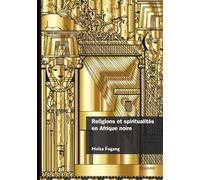 Religions et spiritualités en Afrique noire
