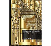 Religions et spiritualités en Afrique noire - Moise Fogang - Edilivre-Aparis - broché - Essai