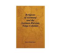 Religions Of Germany And The German-Russian Volga Colonies