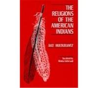 Religions of the American Indians, Hermeneutics: Studies in the History of Religions Ake Hultkrantz (Auteur)