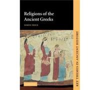 Religions of the Ancient Greeks by Simon Price S. R. F. Price (Auteur)