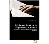 Religions Of The World In Dialogue With Christianity