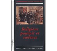 Religions pouvoir et violence - Michel Bertrand - Presses Universitaires Du Midi - broché - Essai