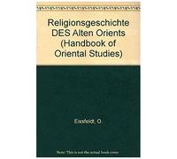 Religionsgeschichte Des Alten Orients