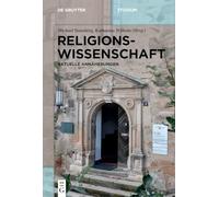 Religionswissenschaft: Aktuelle Annäherungen