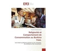 Religiosité et Comportement de Consommation au Burkina Faso. - Theophile Nasse - Universitaires Europeennes - broché - Livre
