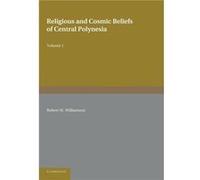Religious And Cosmic Beliefs Of Central Polynesia