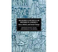 Religious And Secular Reform In America
