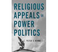 Religious Appeals in Power Politics